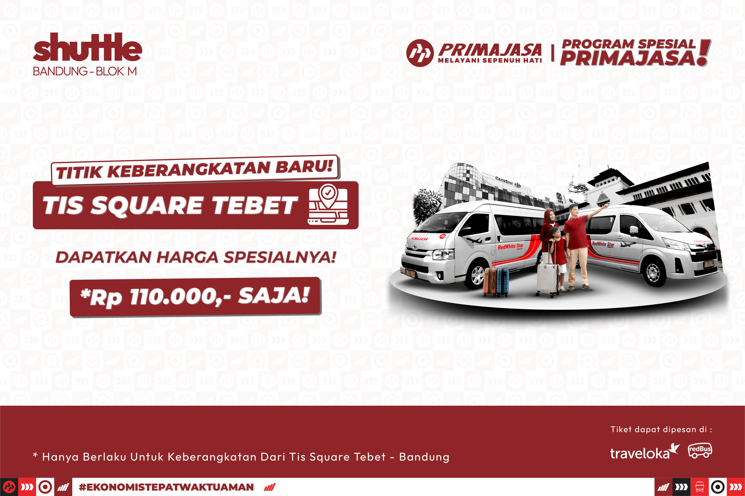 Program Spesial Shuttle Keberangkatan TIS Square Tebet