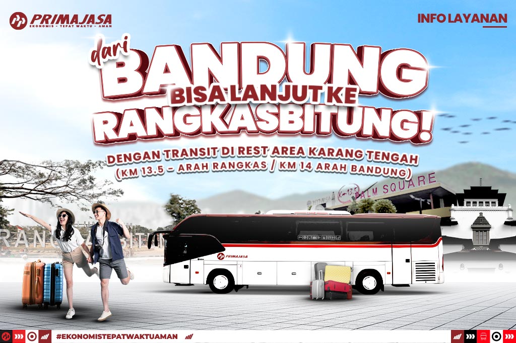 An Easy Way to Take a Trip from Bandung to Rangkas Bitung Using the Primajasa Bus