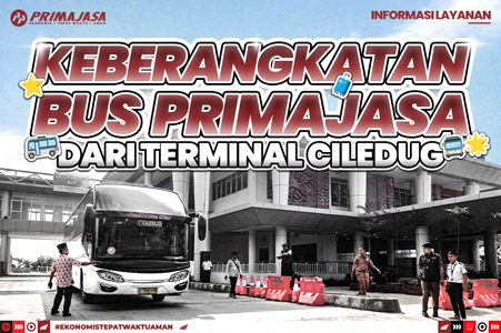 Service Information for Primajasa Buses Departing from Ciledug Terminal