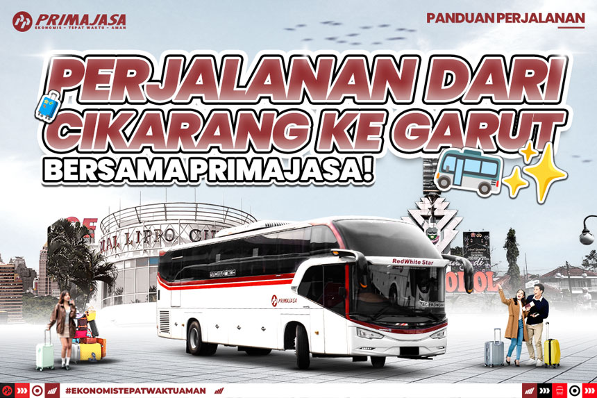 A Practical Transit Guide from Cikarang to Garut by Primajasa