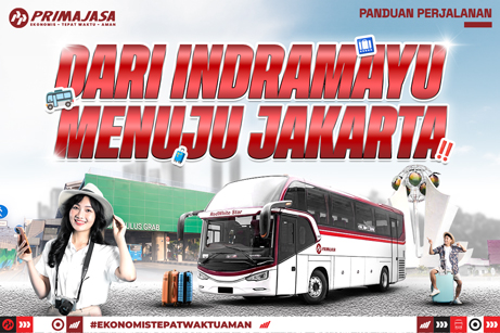 Panduan Lengkap Perjalanan Indramayu – Jakarta (Pasar Rebo&Lebak Bulus) Bersama Primajasa